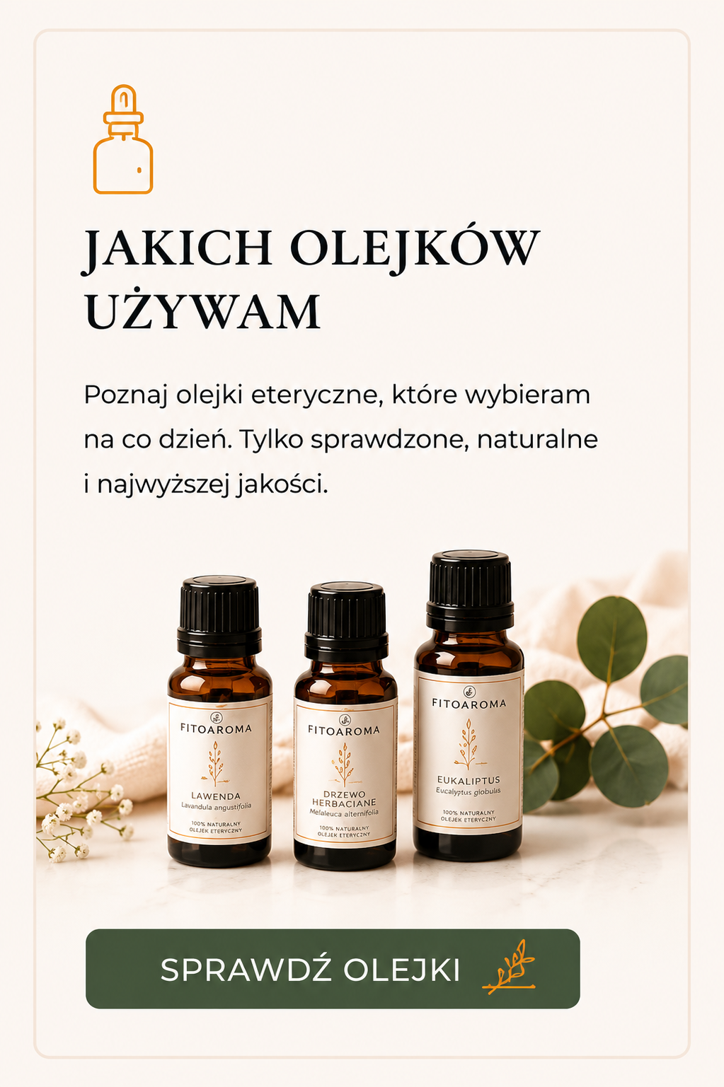 jakie olejki używam